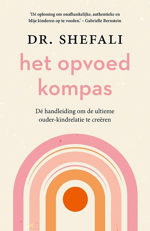 Foto van Het opvoedkompas - shefali tsabary - ebook