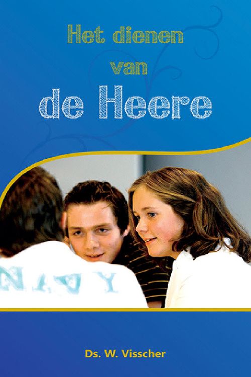 Foto van Het dienen van de heere - w. visscher - ebook (9789033624483)