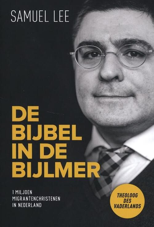 Foto van De bijbel in de bijlmer - samuel lee - paperback (9789089122278)