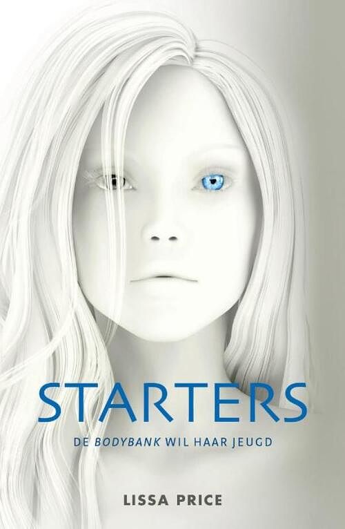 Foto van Starters - lissa price - ebook (9789000309894)