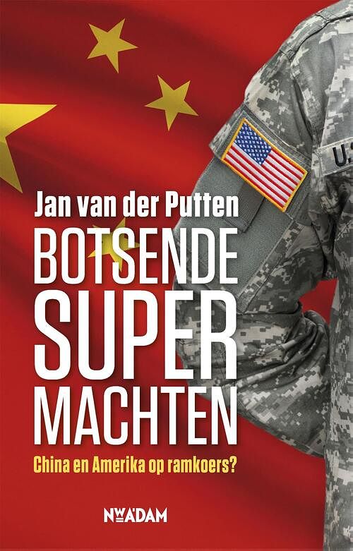 Foto van Botsende supermachten - jan van der putten - ebook (9789046821725)