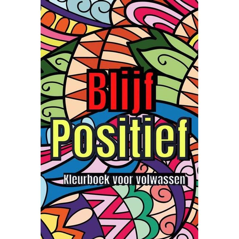 Foto van Positieve quotes kleurboek voor volwassen - kleuren voor volwassen