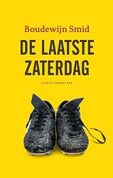 Foto van De laatste zaterdag - boudewijn smid - ebook (9789400405233)