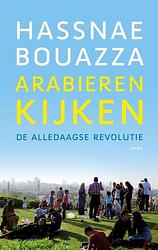 Foto van Arabieren kijken - hassnae bouazza - ebook (9789026326844)