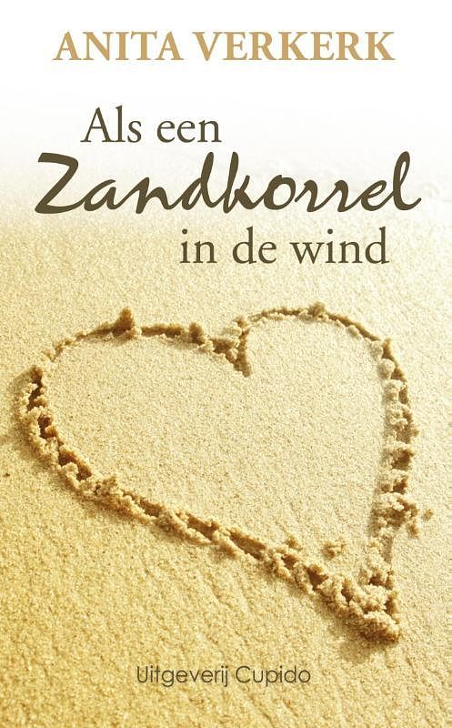 Foto van Als een zandkorrel in de wind - anita verkerk - ebook (9789462040243)