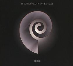 Foto van Electronic ambient remixes volume 3 - cd (5400863046149)