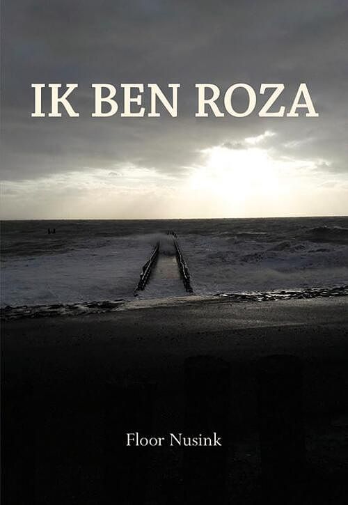 Foto van Ik ben roza - floor nusink - paperback (9789463652834)