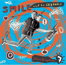 Foto van Smile and be serious - cd (7391782216394)