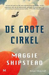 Foto van De grote cirkel - maggie shipstead - paperback (9789029095877)