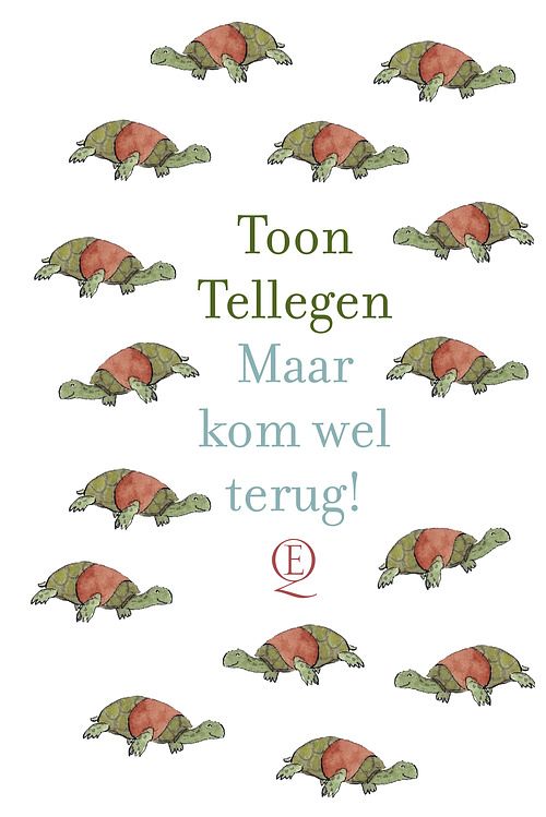 Foto van Maar kom wel terug! - toon tellegen - hardcover (9789021487427)