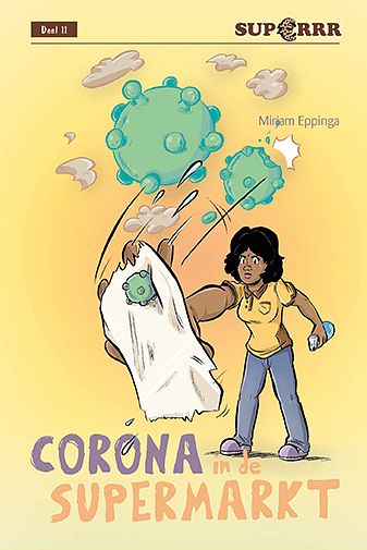 Foto van Corona in de supermarkt - mirjam eppinga - hardcover (9789086965380)