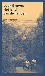 Foto van Het land van de handen - luuk gruwez - ebook (9789029528535)