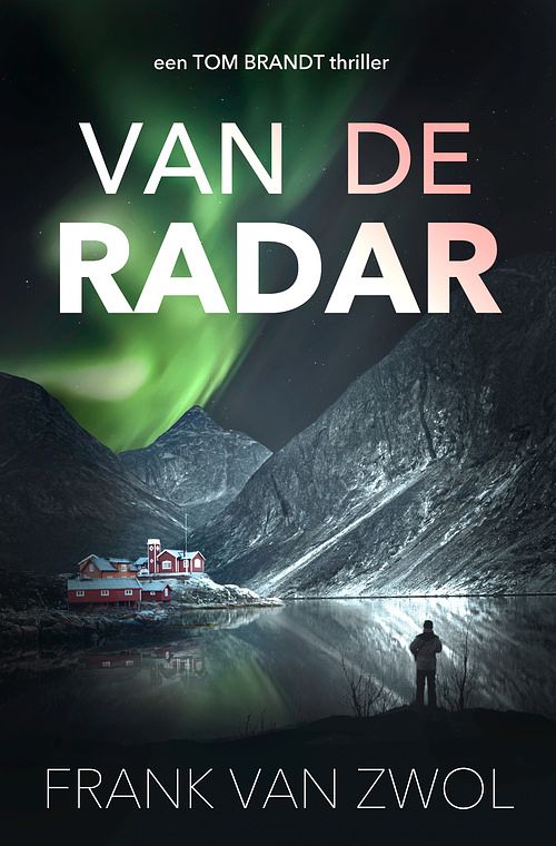 Foto van Van de radar - frank van zwol - ebook (9789083297934)