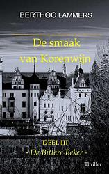 Foto van De smaak van korenwijn - berthoo lammers - paperback (9789464484335)