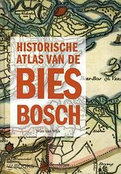 Foto van Historische atlas van de biesbosch - wim van wijk - hardcover (9789462584297)