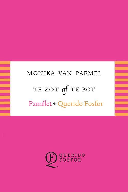 Foto van Te zot of te bot - monika van paemel - ebook