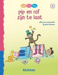 Foto van Pip en raf zijn te laat - elles van roosmalen - hardcover (9789020619225)