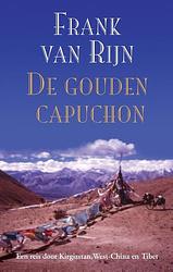 Foto van De gouden capuchon - frank van rijn - paperback (9789038928678)