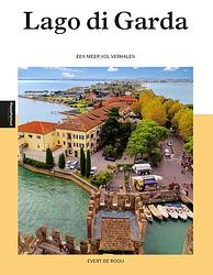 Foto van Lago di garda - evert de rooij - paperback (9789493201279)