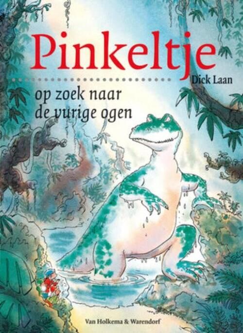 Foto van Pinkeltje op zoek naar vurige ogen - dick laan - ebook (9789000309559)