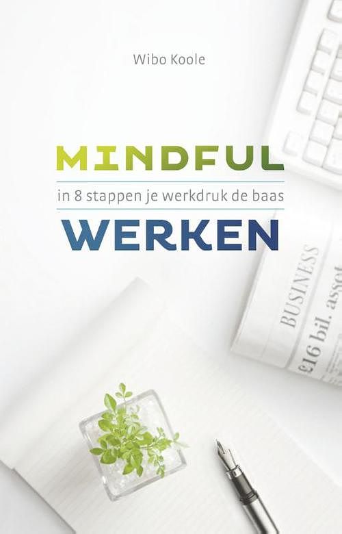 Foto van Mindful werken - wibo koole - ebook