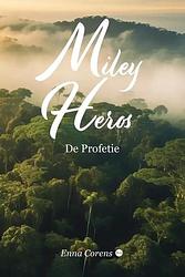 Foto van Miley heros - enna corens - paperback (9789464896541)