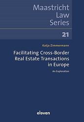 Foto van Facilitating cross-border real estate transactions in europe - katja zimmermann - ebook (9789089748935)