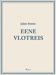 Foto van Eene vlotreis - jules verne - ebook