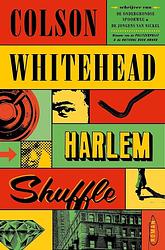 Foto van Harlem shuffle - colson whitehead - paperback (9789025473709)