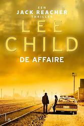 Foto van De affaire - lee child - ebook (9789024537082)