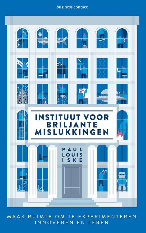 Foto van Instituut voor briljante mislukkingen - paul iske - ebook (9789047011477)