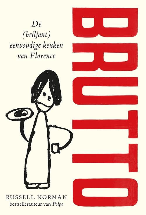 Foto van Brutto - russell norman - hardcover (9789464042412)