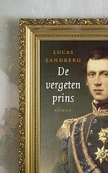 Foto van De vergeten prins - lucas zandberg - ebook (9789029538817)