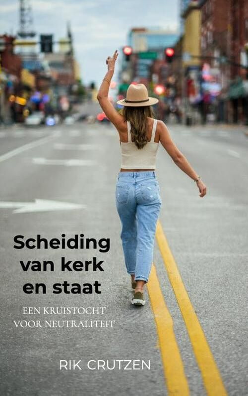 Foto van Scheiding van kerk en staat - rik crutzen - paperback (9789464801378)