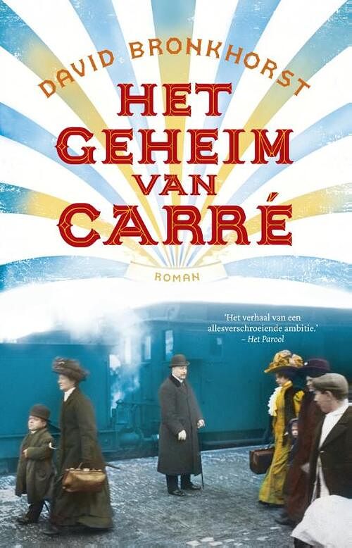 Foto van Het geheim van carré - david bronkhorst - ebook (9789020410693)