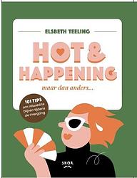 Foto van Hot & happening (maar dan anders) - elsbeth teeling - paperback (9789463141536)