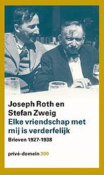 Foto van Elke vriendschap met mij is verderfelijk - joseph roth, stefan zweig - ebook (9789029522991)