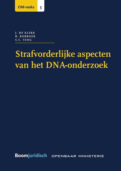 Foto van Strafvorderlijke aspecten van het dna-onderzoek - j. de klerk, r. robroek, s.c. tang - ebook (9789059313767)