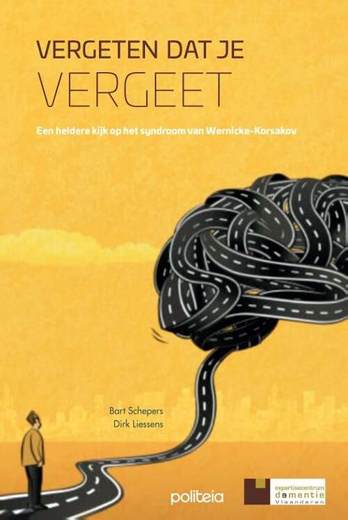 Foto van Vergeten dat je vergeet - bart schepers, dr. dirk liessens - paperback (9782509043030)