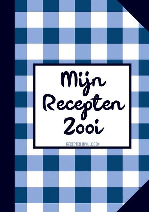 Foto van Originele cadeaus voor vrouwen en mannen - recepten invulboek / receptenboek - "mijn recepten zooi" - originele cadeaus - paperback (9789464651904)