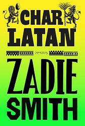 Foto van Charlatan - zadie smith - paperback (9789044653335)