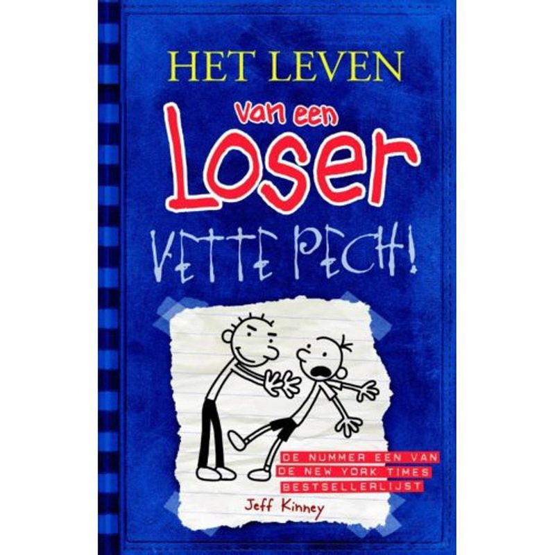 Foto van Vette pech! - het leven van een loser