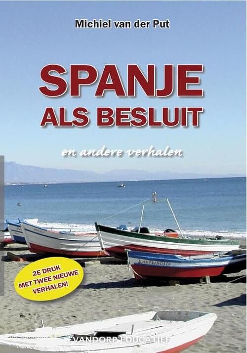 Foto van Spanje als besluit - michiel van der put - ebook (9789077698891)