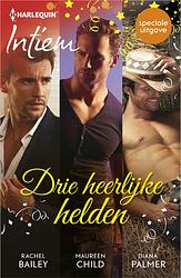 Foto van Drie heerlijke helden (3-in-1) - rachel bailey, diana palmer, maureen child - ebook