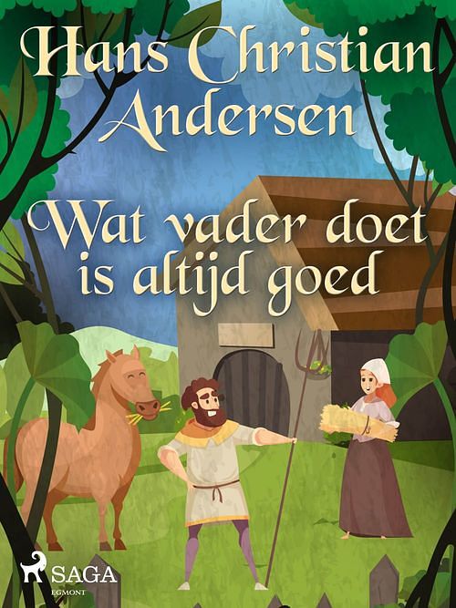 Foto van Wat vader doet is altijd goed - hans christian andersen - ebook