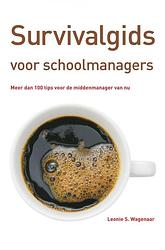 Foto van Survivalgids voor schoolmanagers - leonie s. wagenaar - paperback (9789402130805)