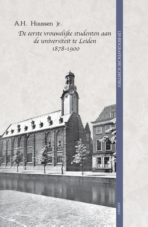 Foto van De eerste vrouwelijke studenten aan de universiteit te leiden 1878-1900 - a.h. huussen jr. - ebook (9789464627398)