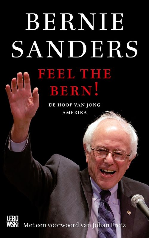 Foto van Feel the bern! - bernie sanders, huck gutman - ebook (9789048835409)