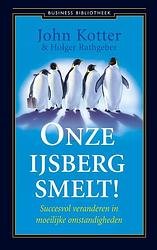 Foto van Onze ijsberg smelt! - john kotter - paperback (9789047017608)