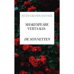 Foto van Shakespeare vertaald - de sonnetten